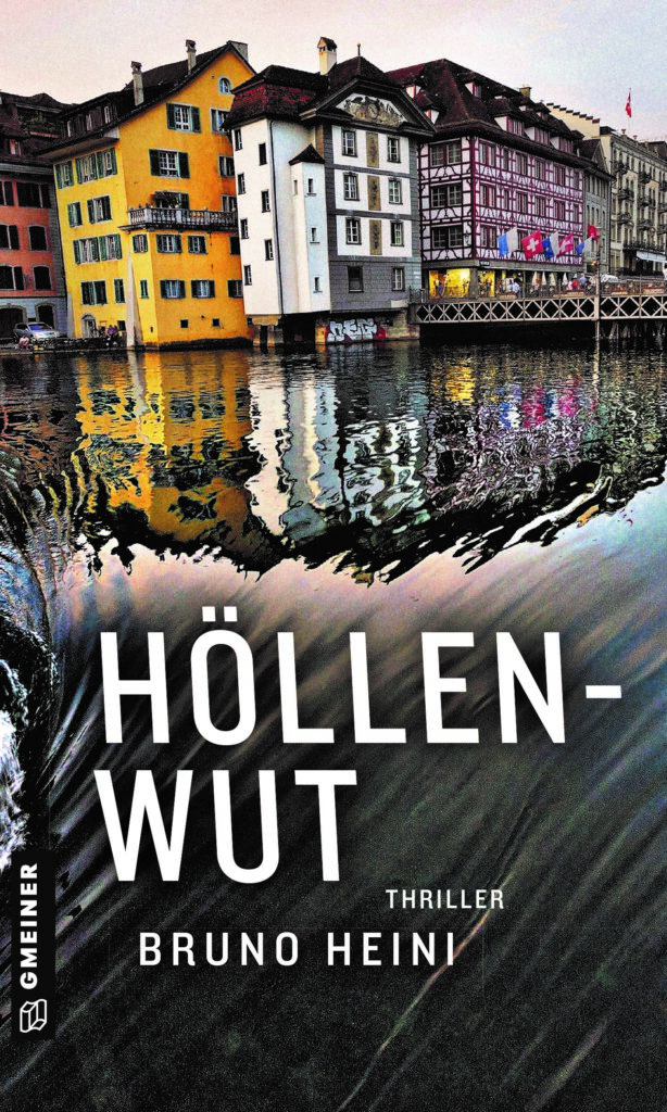 Buchcover Höllenwut Bruno Heini